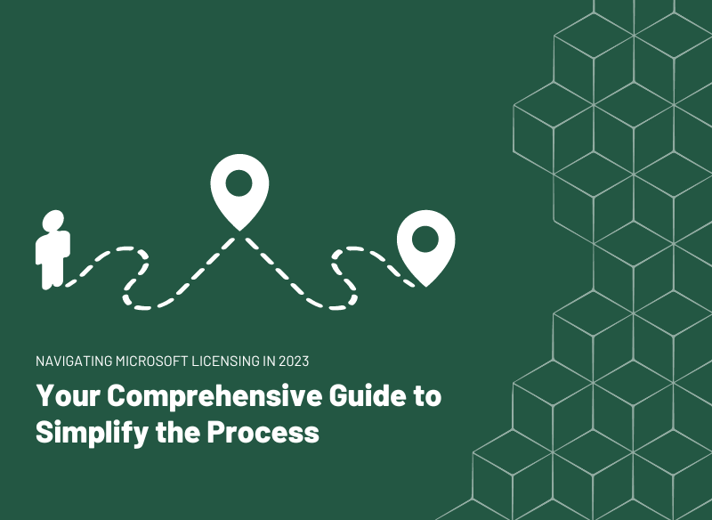 09 – Navigating Microsoft Licensing In 2023 Your Comprehensive Guide To Simplify The Process 