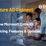 Azure AD (Active Directory) Now Microsoft Entra ID: Pricing, Features, Updates